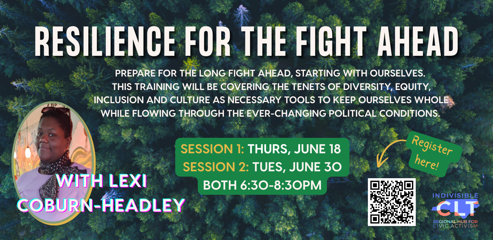 Resilience for the Fight Ahead: Sessions 1 & 2 · Indivisible Charlotte